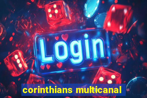 corinthians multicanal